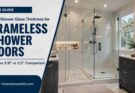 Modern frameless shower doors with 1/4 vs 3/8 vs 1/2 inch shower glass thickness comparison in a luxury USA bathroom remodel for 2026